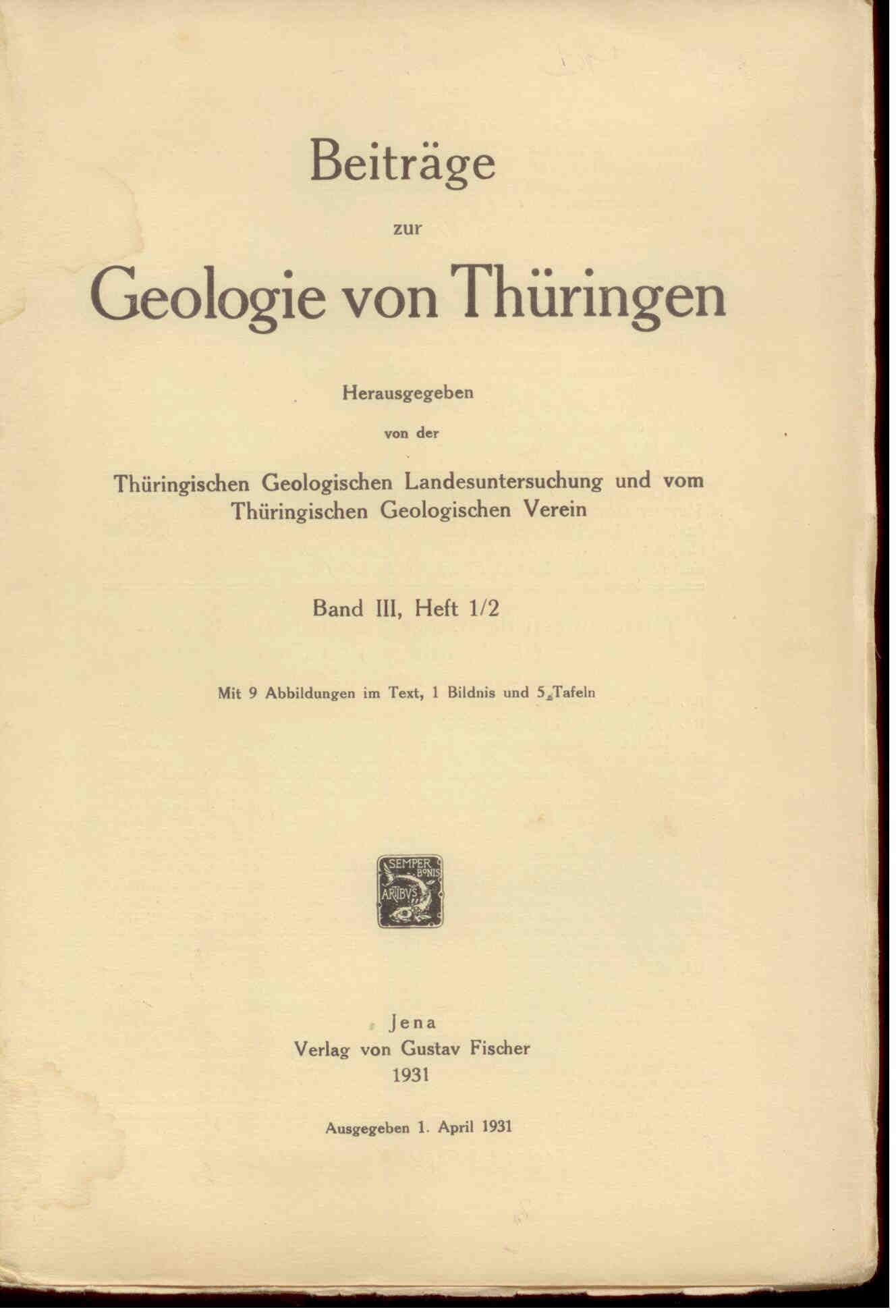 Beiträge zur Geologie von Thüringen. Band III Heft 1/2
