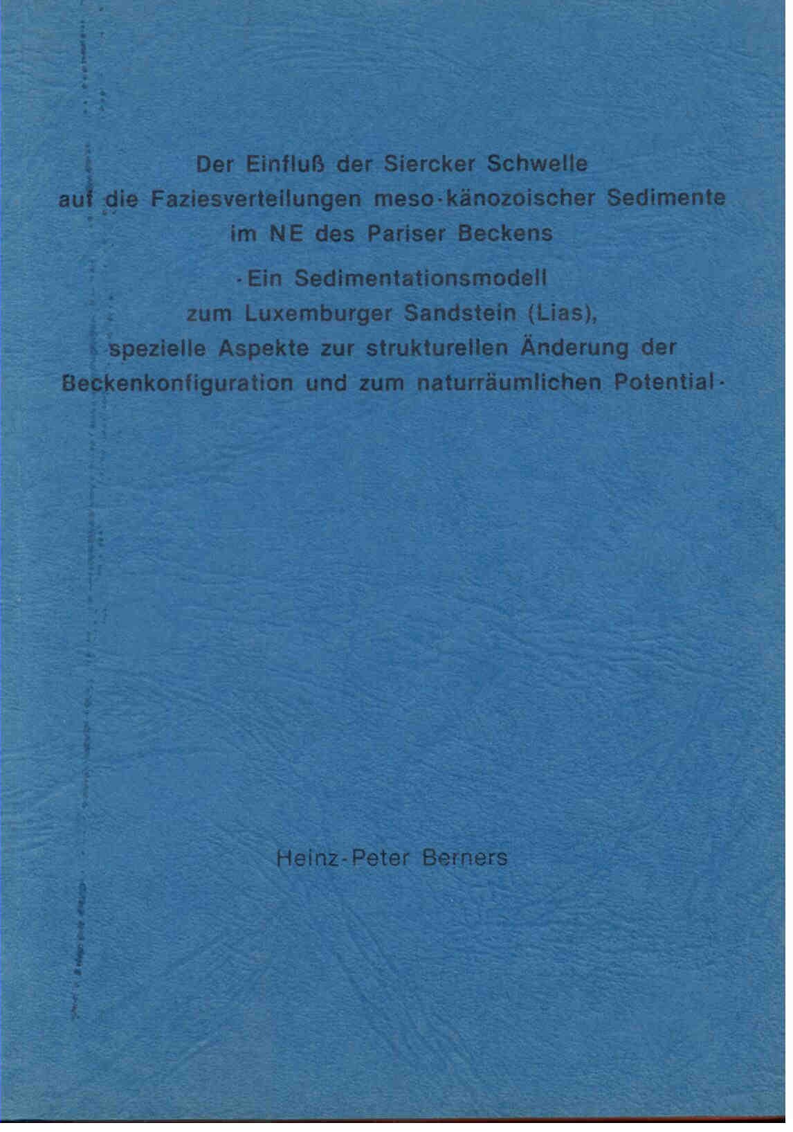 Berners, H.P.: Der Einfluss der Siercker Schwelle auf die Faziesverteilungen meso-kaenozoischer Sedimente im NE des Pariser Beckens.