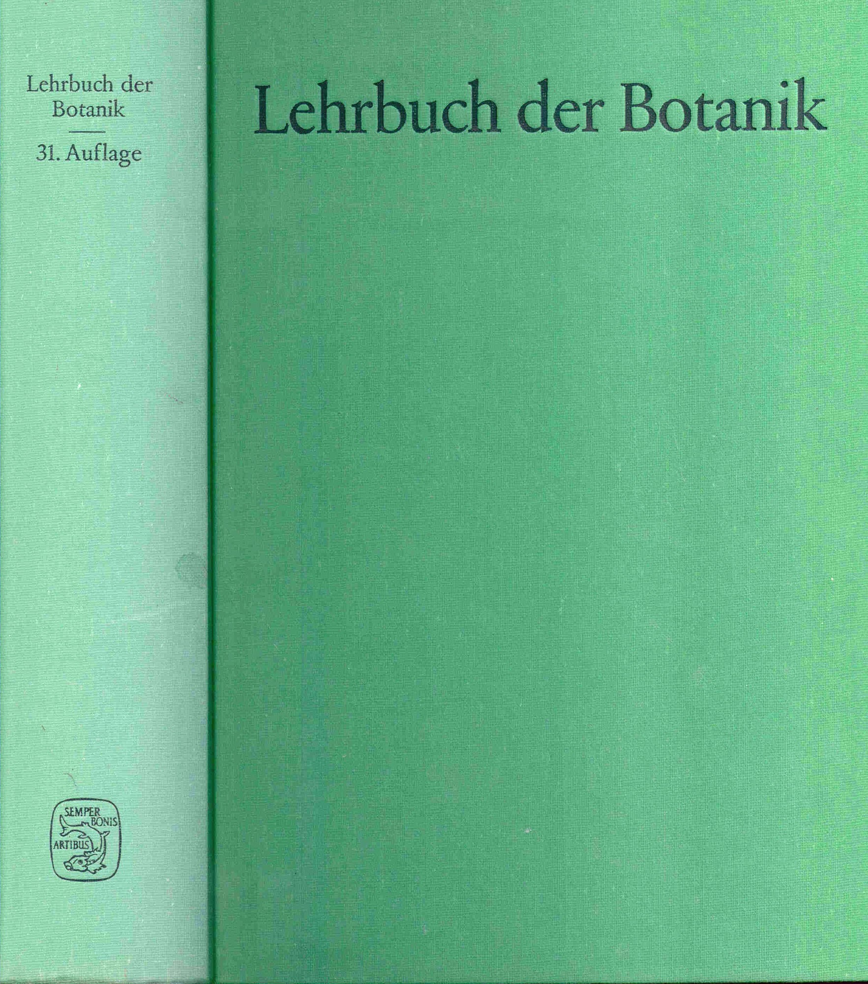 Strasburger, E.: Lehrbuch der Botanik für Hochschulen