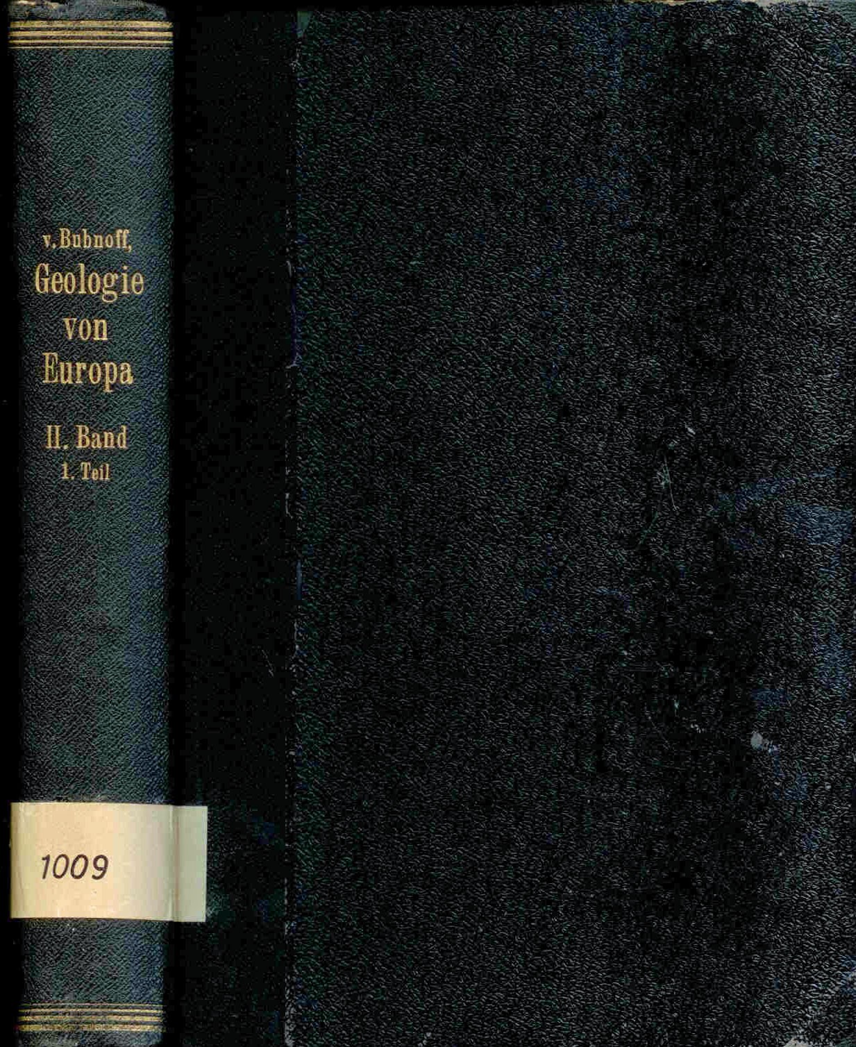 Bubnoff, S.: Geologie von Europa. Zweiter Band, Erster Teil. 