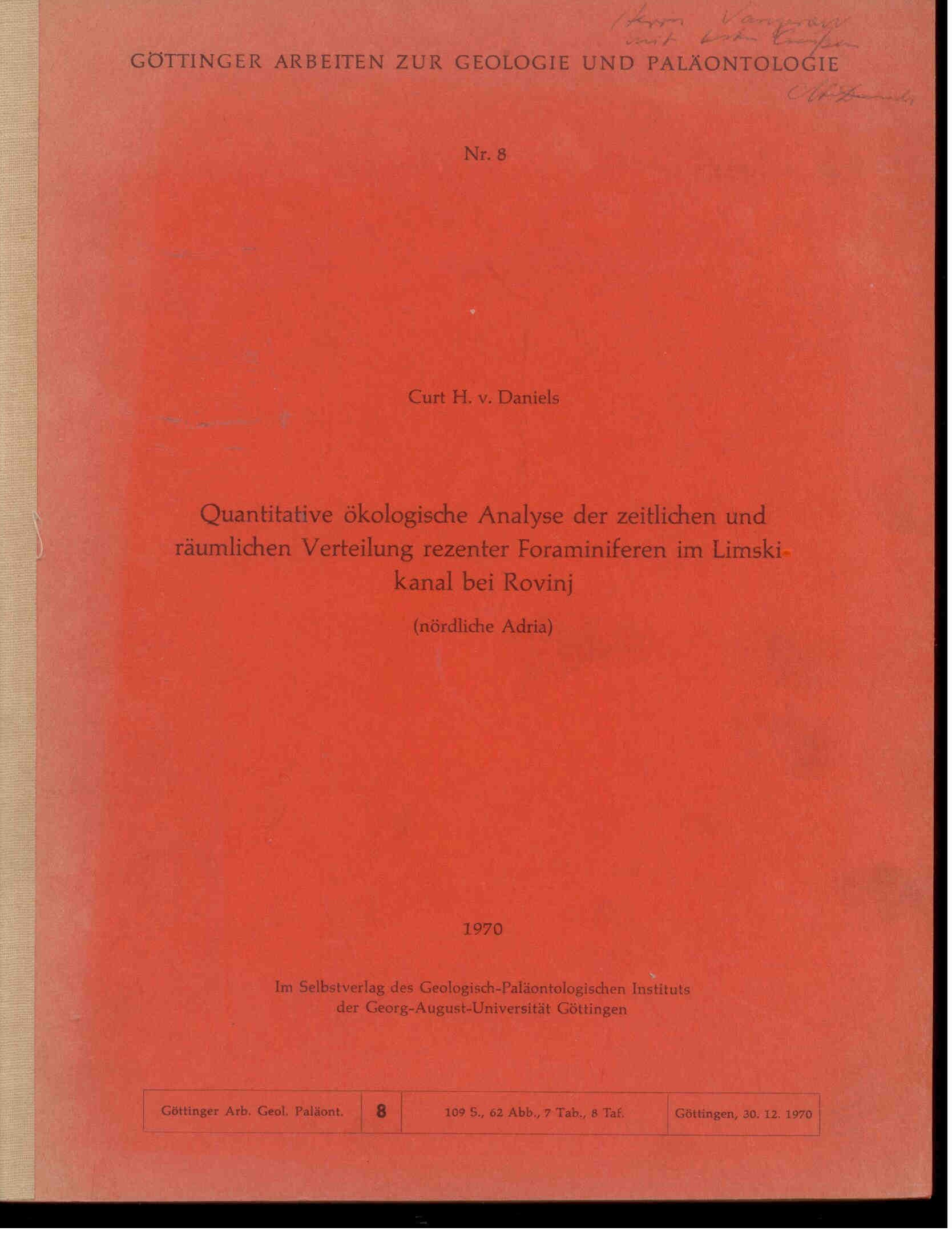 Daniels, H. v.: Quantitative ökologische Analyse der zeitlichen und räumlichen Verteilung rezenter Foraminiferen im Limskikanal bei Rovinj (nördliche Adria)