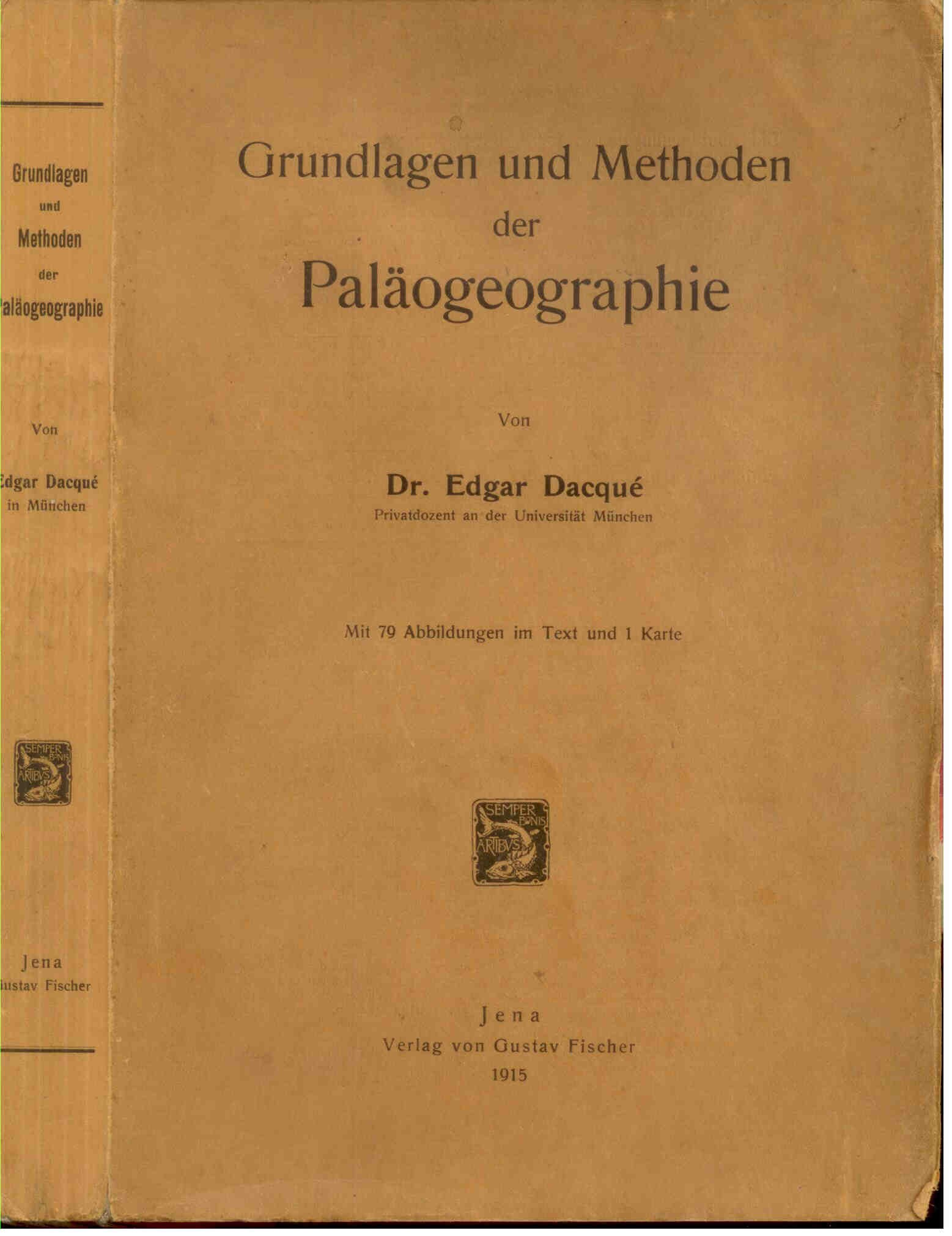 Dacque, E.: Grundlagen und Methoden der Paläogeographie.