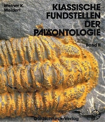 Werner K W.: Klassische Fundstellen der Paläontologie Band 2