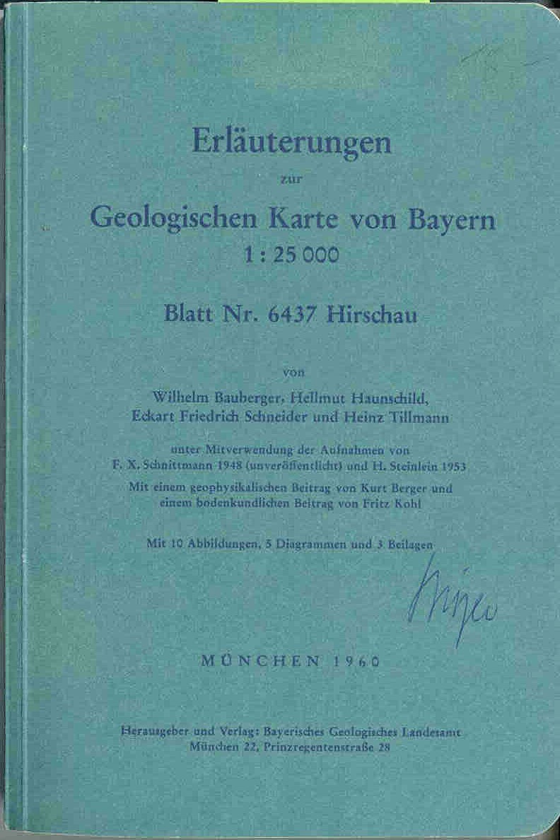 Bauberger, W.: Erläuterungen zur Geologischen Karte von Bayern  1 : 25 000 Blatt Nr. 6437 Hirschau.