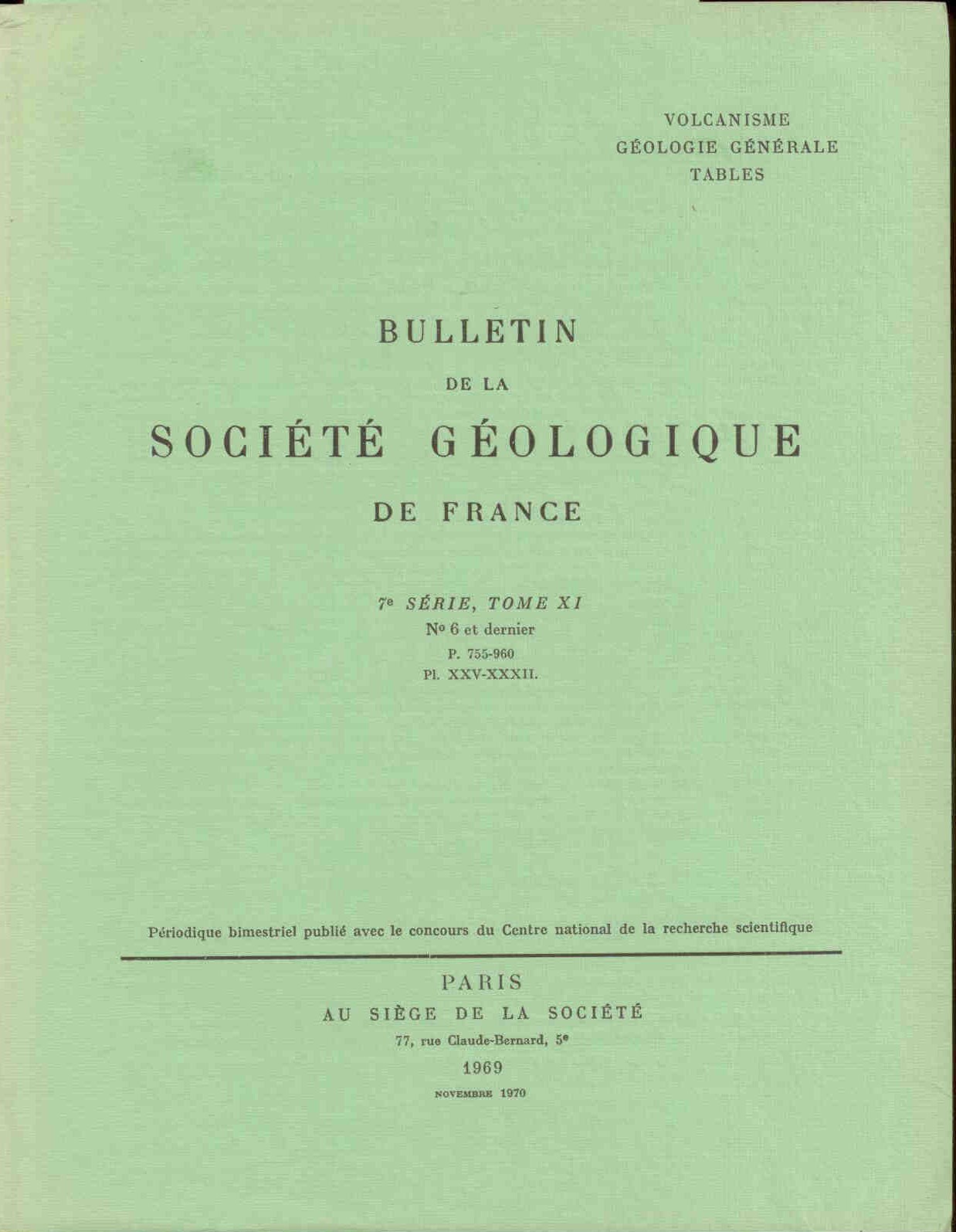 Collectif: Bulletin de la Societe Geologique de France. 7e serie, tome XI.