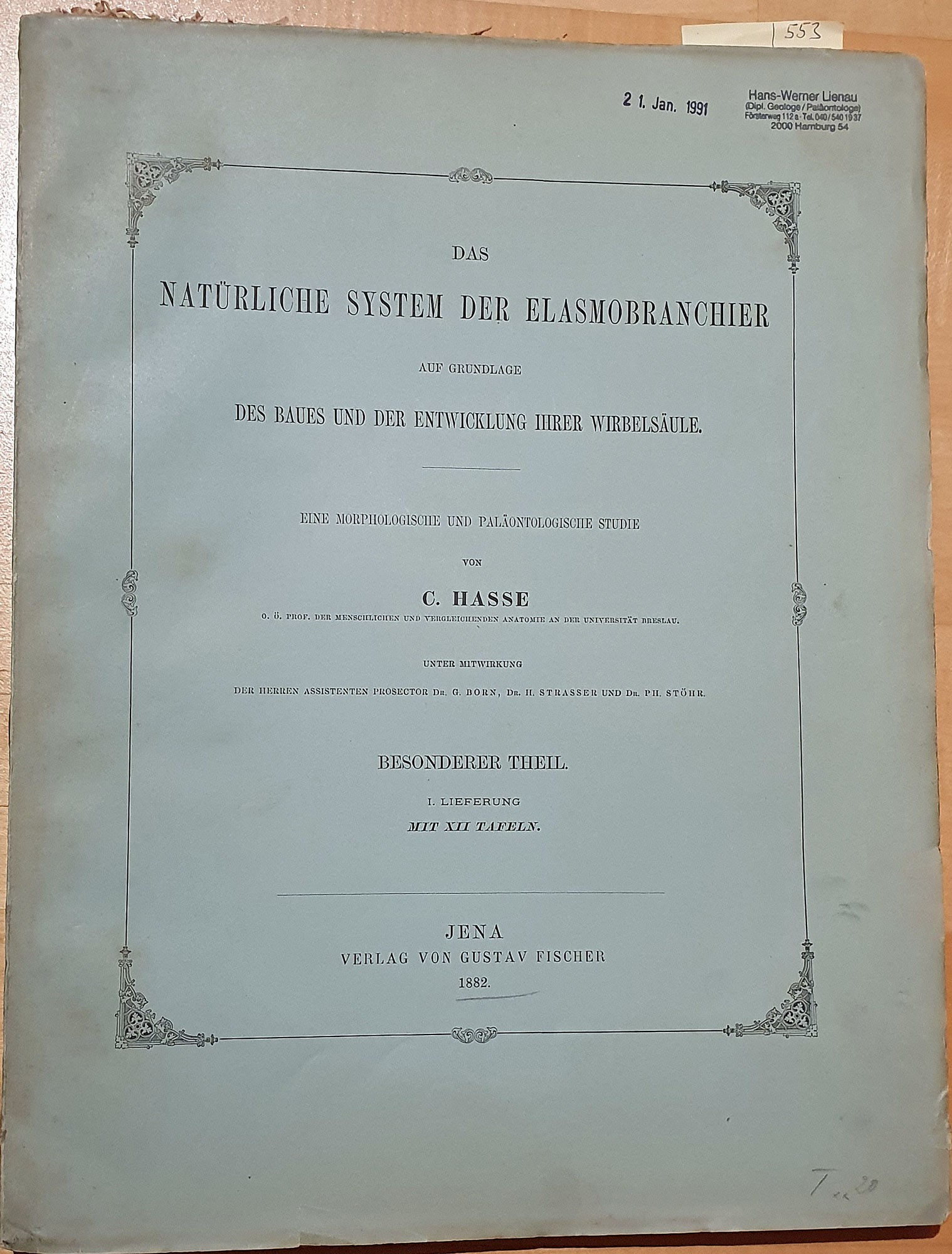 Hasse, C.: Das natürliche System der Elasmobranchier auf Grundlage des Baues und der Entwicklung Ihrer Wirbelsäule.