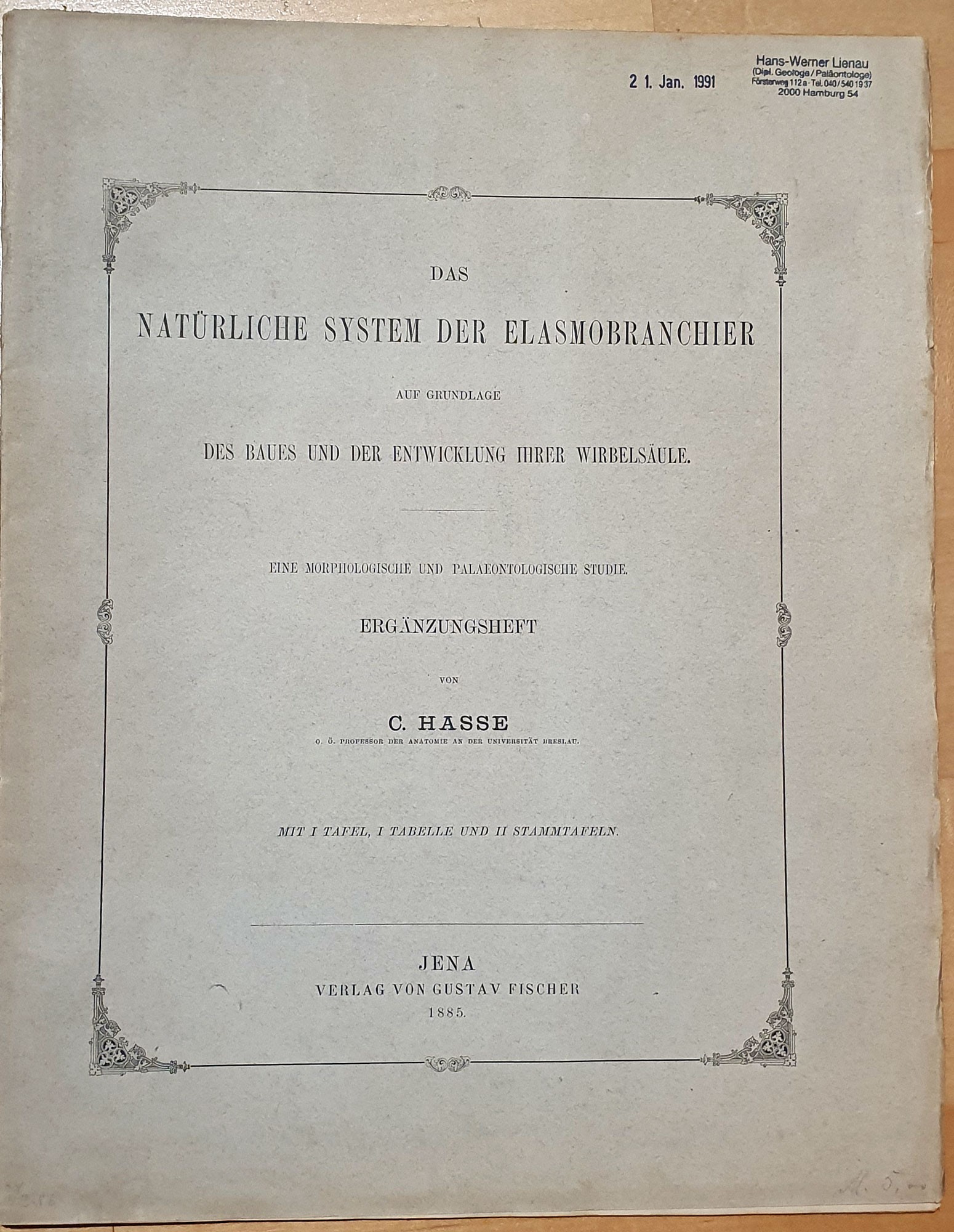 Hasse, C.: Das natürliche System der Elasmobranchier auf Grundlage des Baues und der Entwicklung Ihrer Wirbelsäule. Ergänzungsheft.