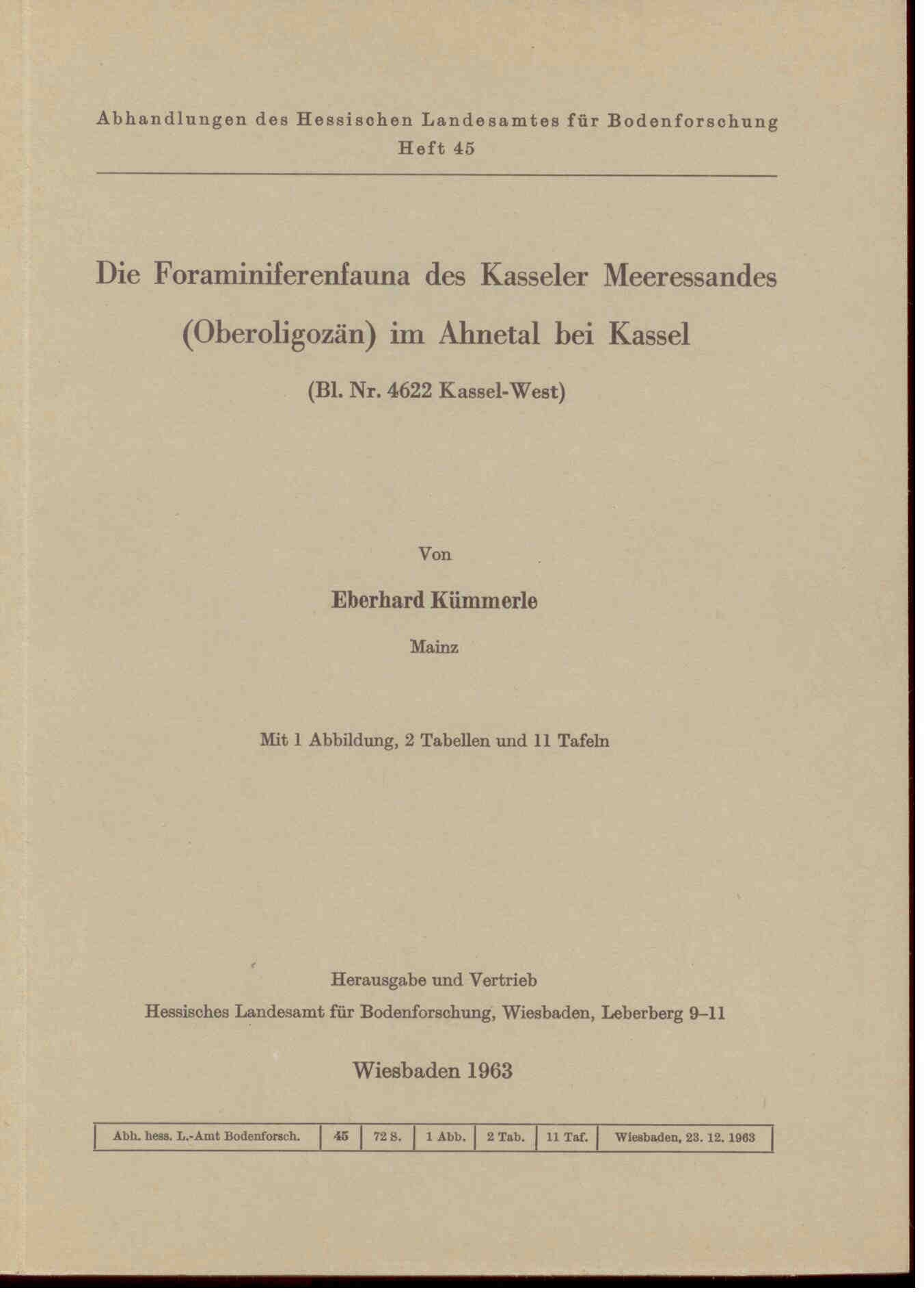 Kümmerle, E.: Die Foraminiferenfauna des Kasseler Meeressandes (Oberoligozän) im Ahnetal bei Kassel