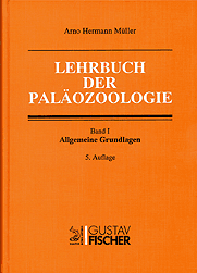 Müller, A. H.: Lehrbuch Der Paläozoologie. Band I: Allgemeine Grundlagen.