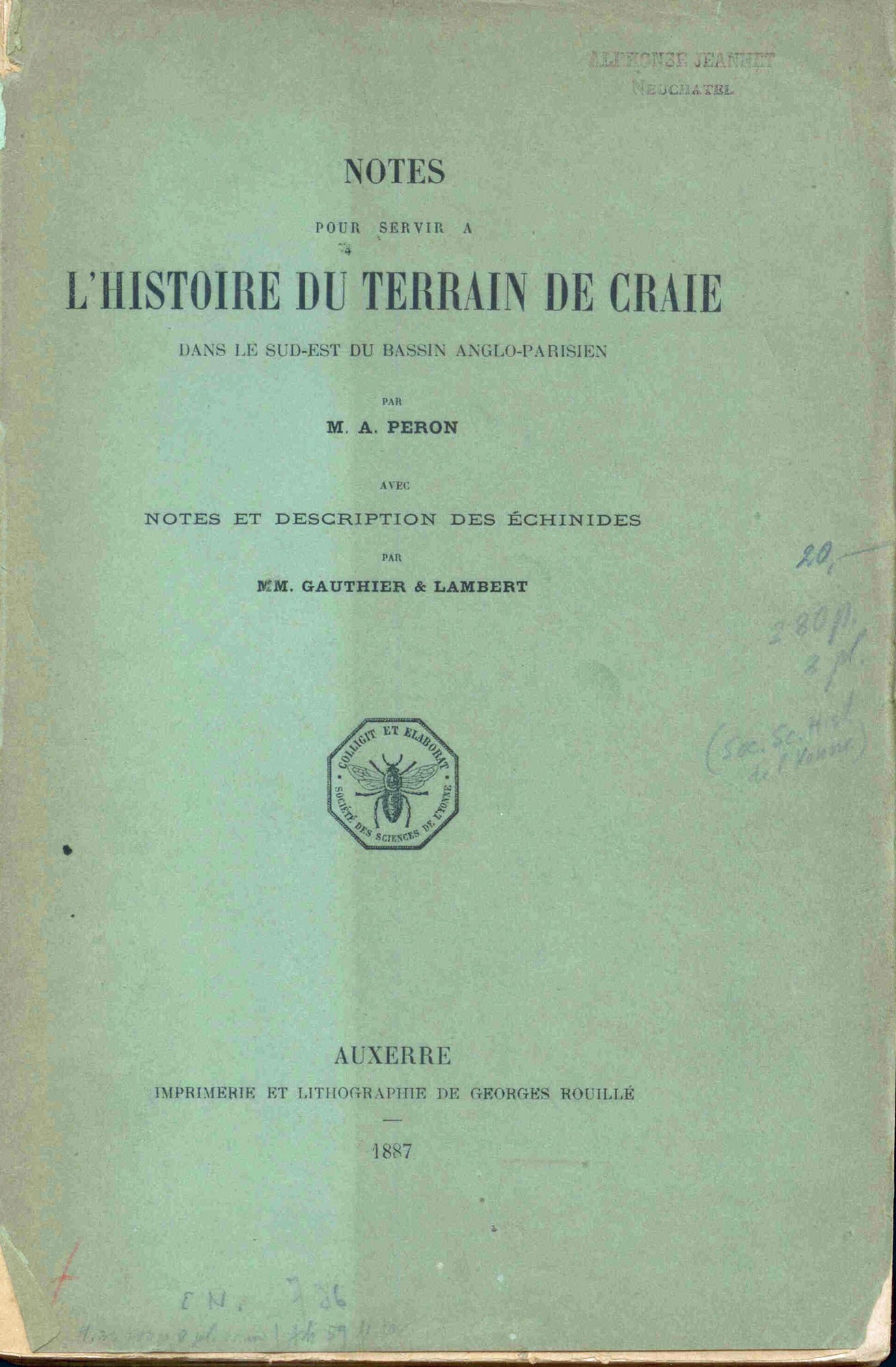 Peron, M. A. / Gauthier, M.V. / Lambert, J.: Notes pour servir a L'Histoire du Terrain de Craie dans le sud-est du Bassin Anglo-Parisien