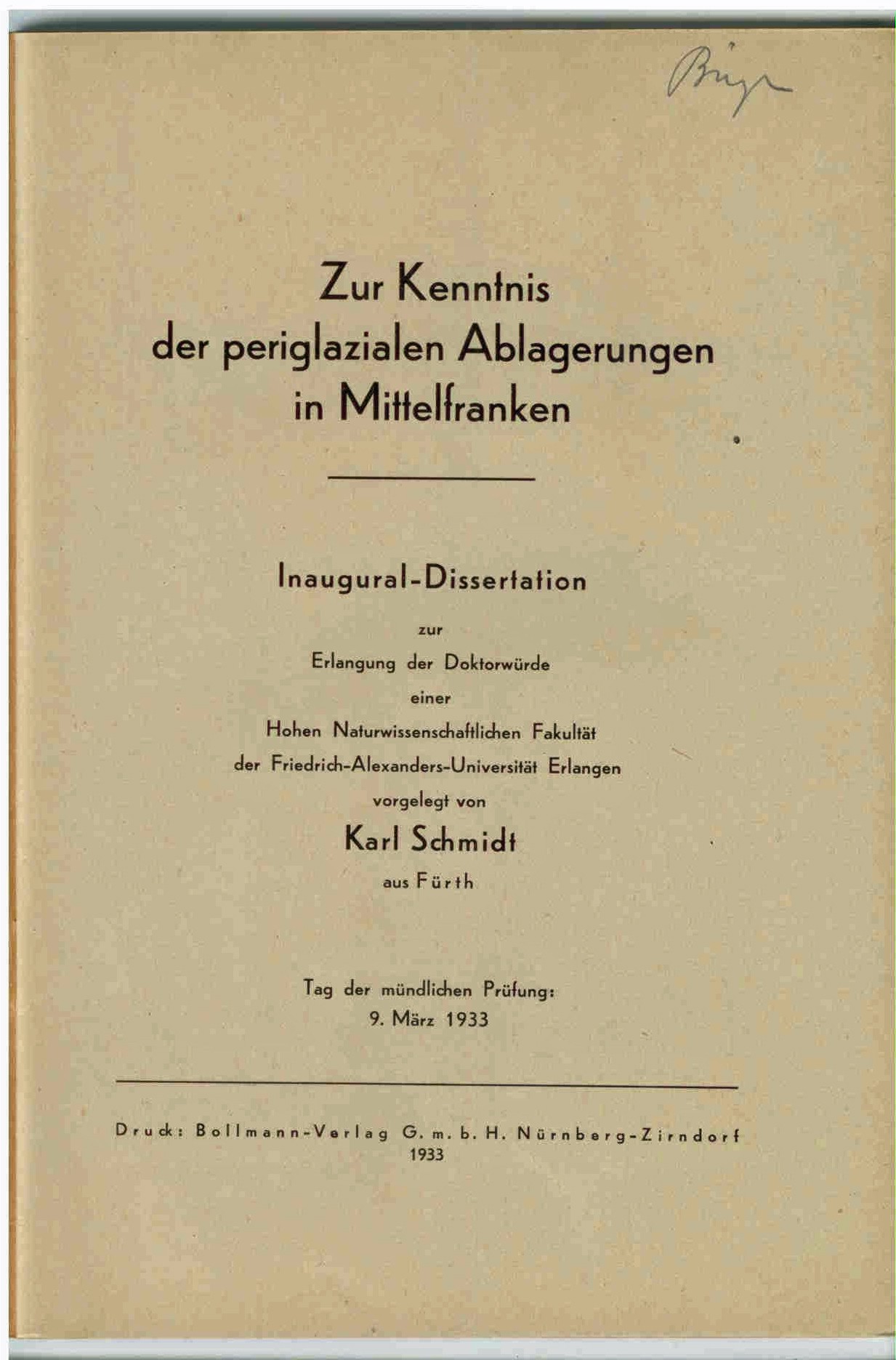 Schmidt, K.: Zur Kenntnis der periglazialen Ablagerungen in Mittelfranken. Dissertation.