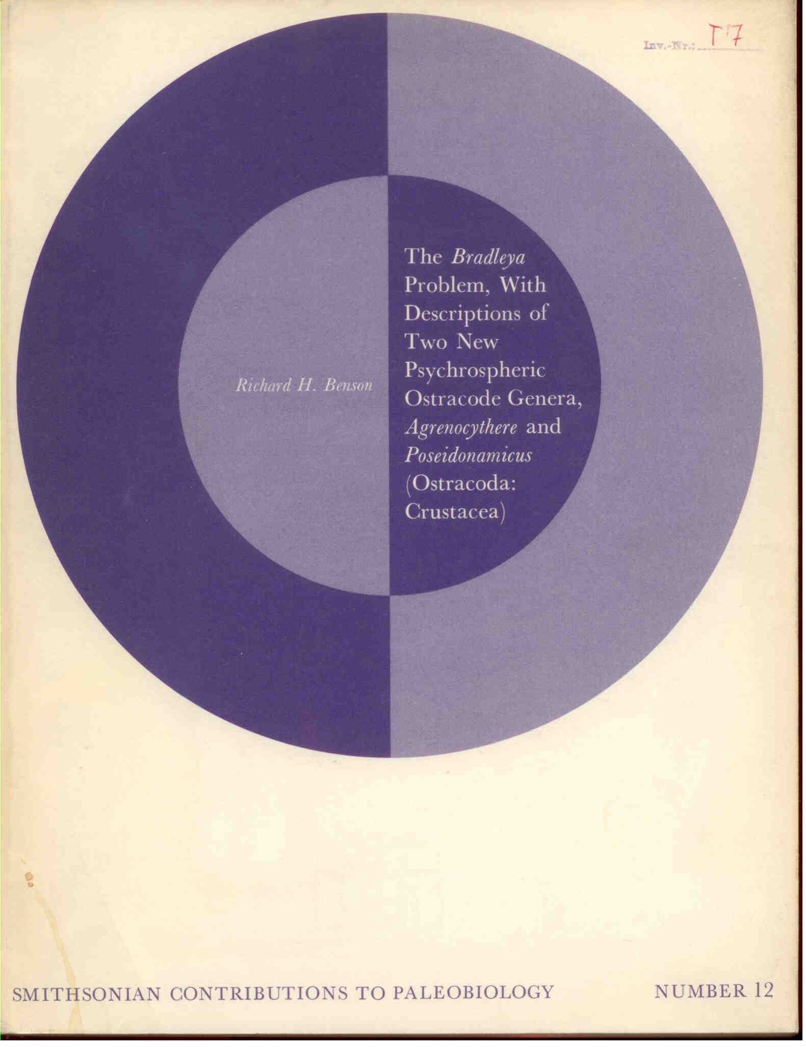 Benson R. H.: The Bradleya Problem, With Descriptions of Two New Psychospheric Ostracode Genera, Agrenocythere and Posidonamicus (Ostracoda: Crustacea). 