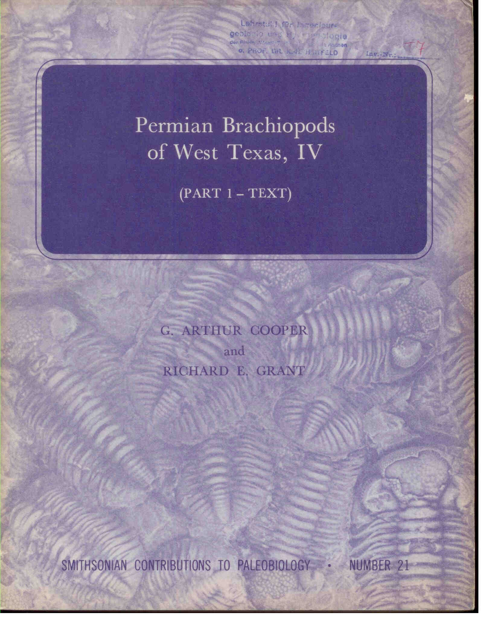 Cooper, G.A.: Permian Brachiopods of West Texas, IV. Part 1-- Text. Part 2 -- Plates (Two volume set)