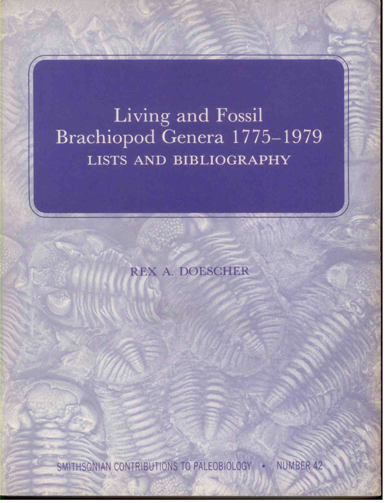 Doescher, R.A.: Living and Fossil Brachiopod Genera 1775-1979. Lists and Bibliography 