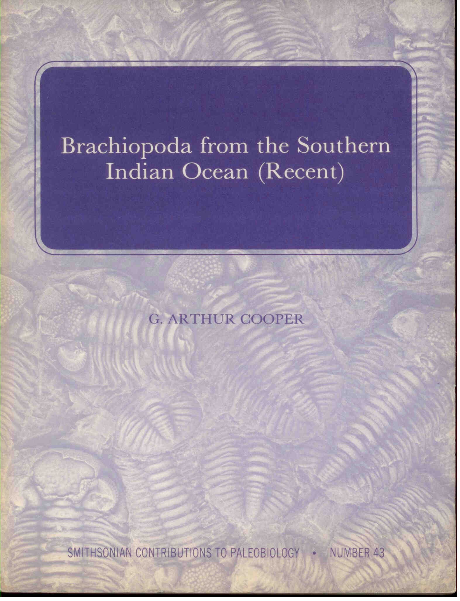 Cooper, G.A.: Brachiopoda from the Southern Indian Ocean (Recent)