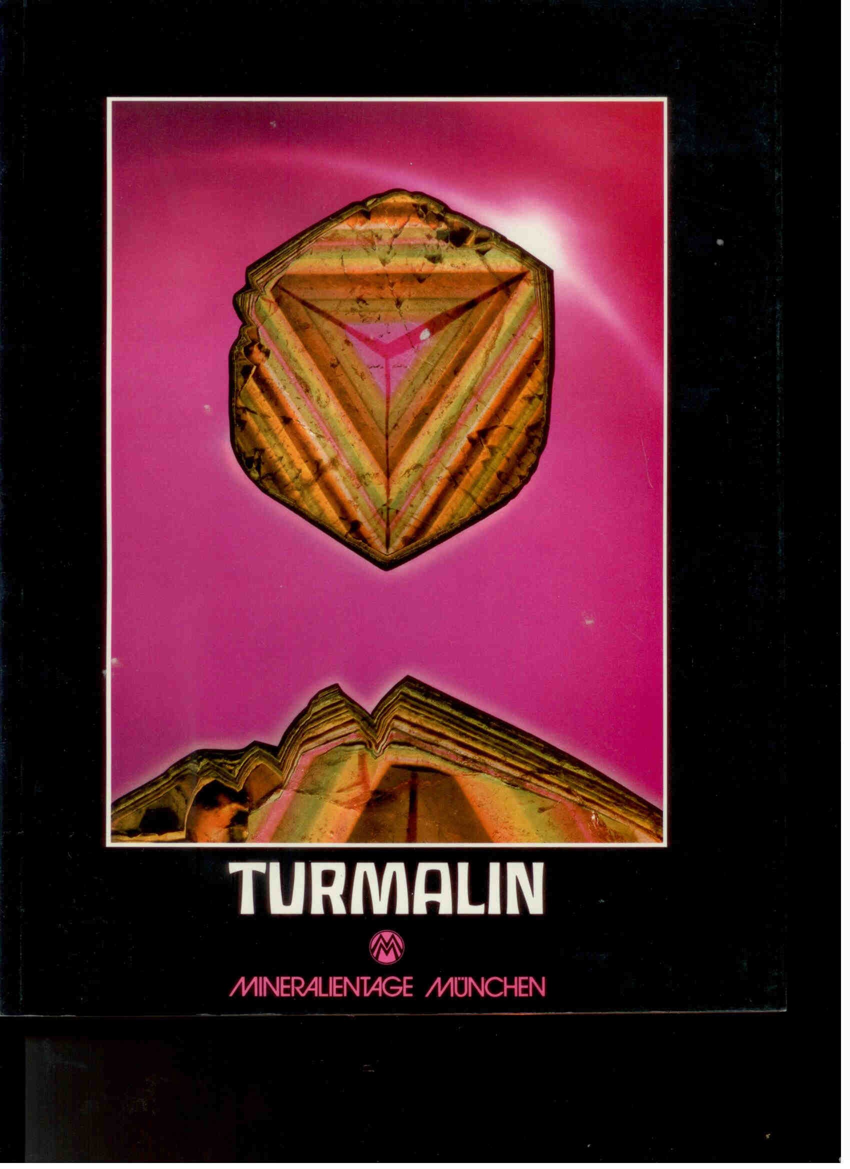 Münchner Mineralientage 1985 - TURMALIN