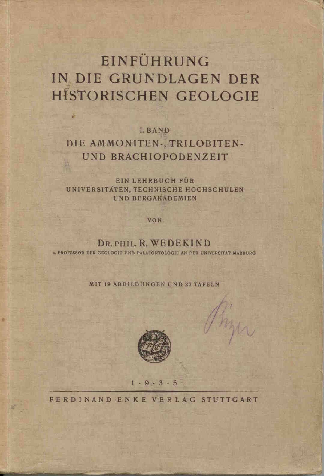 WEDEKIND, R.: Einführung in die Grundlagen der historischen Geologie.