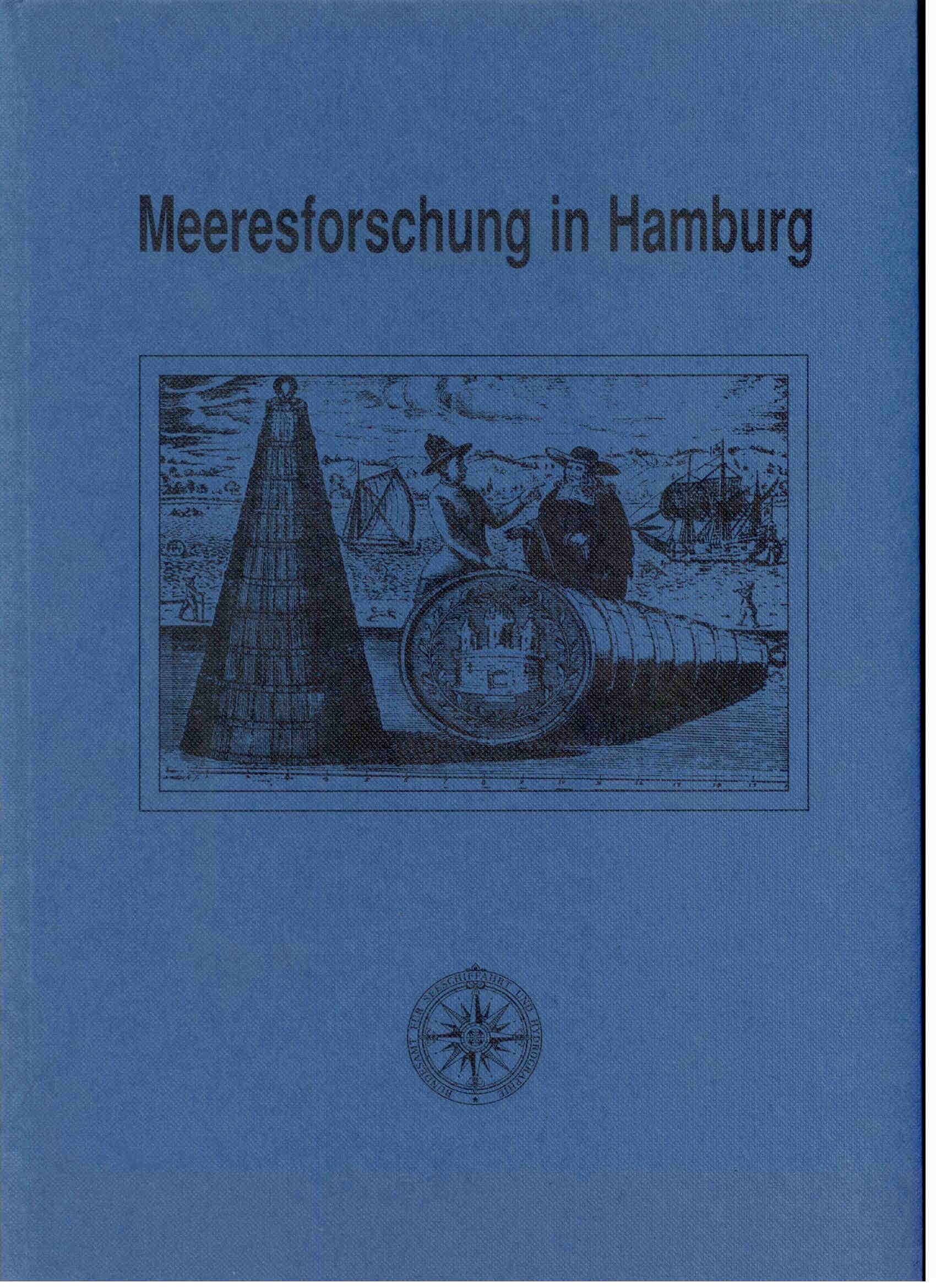 Wegner, G.: Meeresforschung in Hamburg. Von vorvorgestern bis übermorgen. 