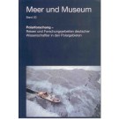 Behnke, H.: Meer und Museum, Band 20: Polarforschung - Reisen und Forschungsarbeiten deutscher Wissenschaftler in den Polargebieten.