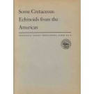 Cooke, W.: Some Cretaceous Echinoids from the Americas