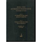 Kegel, K.: Berg- und Aufbereitungstechnik - Band IV. Aufbereitung und Brikettierung - Teil 1: Brikettierung der Braunkohle
