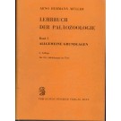 Müller, A. H.: Lehrbuch Der Paläozoologie. Band I: Allgemeine Grundlagen.